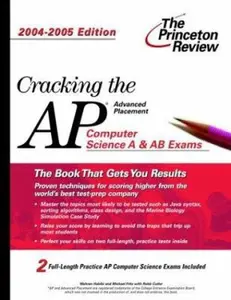 USED-Cracking the AP Computer Science Exam, 2004-2005 Edition (College Test Prep) by Princeton Review (Paperback)