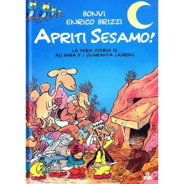 USED-Apriti Sesamo! La vera storia di Alì Babà e quaranta ladroni by Bonvi (Hardcover)