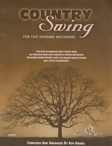 212 MAIN Country Swing Music Book by Ken Harris - Rhythm Band Instruments Guide with CD, Soprano Recorders, Easy to Intermediate Practice Learning Materials (Skill Level Range Covered)