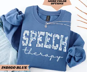 Floral Speech Therapy T-Shirt / Sweatshirt & Hoodie, Special Education Shirt, Speech Therapist Shirt, Language Pathologist Shirt SLP Clothes Crewneck