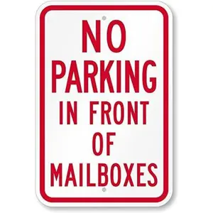 Custom Kraze DO NOT Park In Front Of Mailbox 12" X 8" Aluminum Sign Pre-Drilled Holes USA Weatherproof
