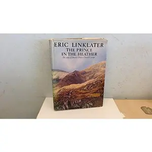 USED-The Prince in the heather by Eric Linklater (Hardcover)