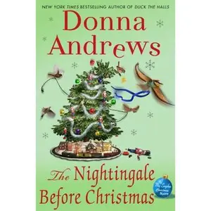 USED-The Nightingale Before Christmas: A Meg Langslow Christmas Mystery (Meg Langslow Mysteries) by Donna Andrews (Hardcover)