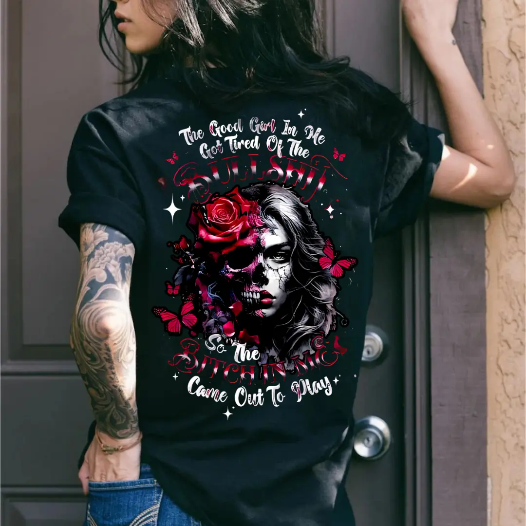 The Good Girl Is Tired Tshirt, Hoodie, Sweatshirt, Aesthetic Tatoo Outfits, Streetwear Style, Retro Vintage Y2k Men Graphic Tees
