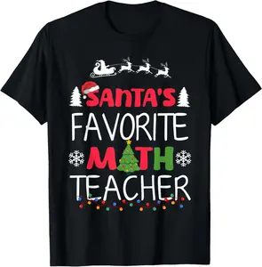 100% Cotton Santa's Favorite Math Teacher Christmas Mathematics Teacher T-Shirt