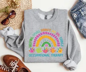Occupational Therapy T-Shirt, Therapist TShirt, OT Assistant Sweatshirt,OT Tee, Occupational Therapist Shirt, Special Education Sweatshirt Cotton Crewneck Fabric
