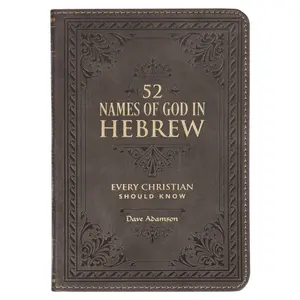 USED Book - 52 Names of God in Hebrew Every Christian Should Know by Adamson, Dave (Imitation Leather) - english