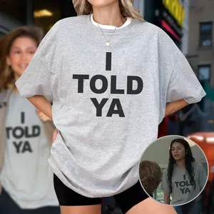 I Told Ya Tshirt, Zendaya Movie, Meme Shirt, Shirt Zendaya Shirt, Fashion Cotton, Full Colors, Full Sizes, For Men, For Women