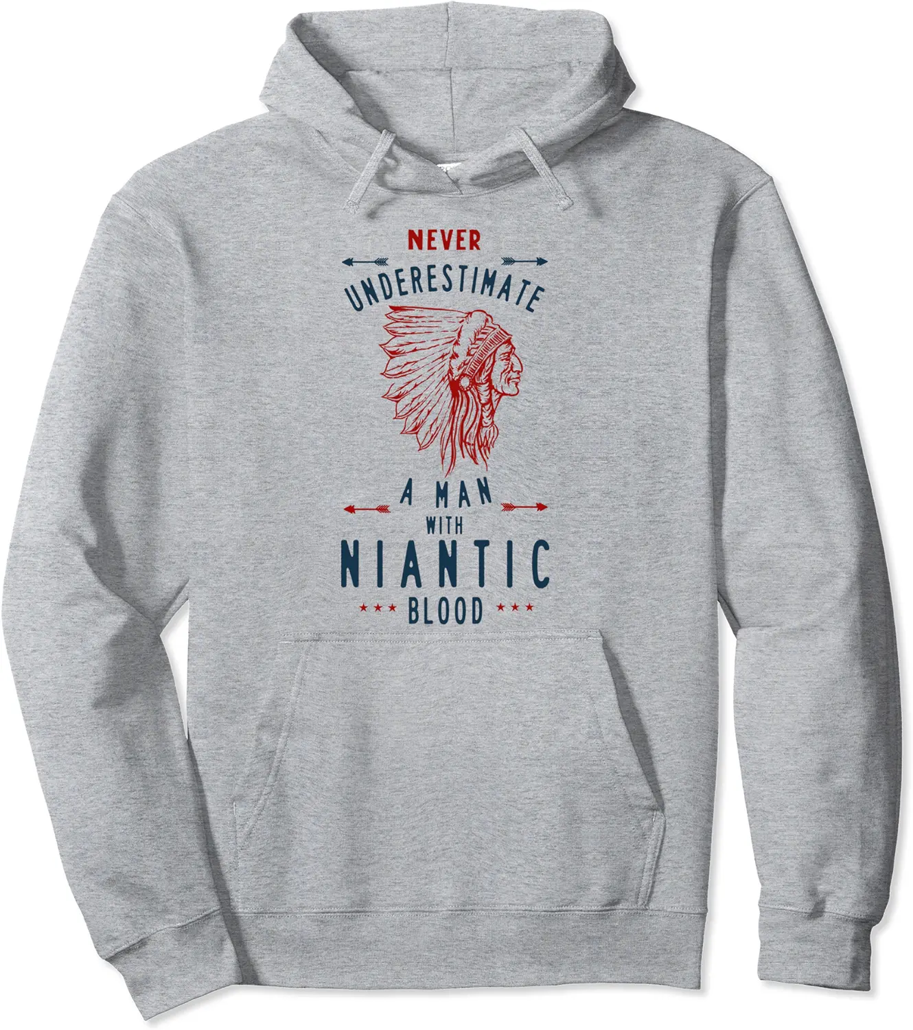 Niantic Native American Indian Man Never Underestimate Pullover Hoodie - Kendrakie Shop 55B0BR6F3STL