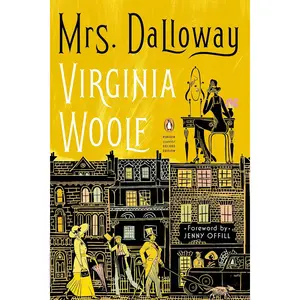 Mrs. Dalloway: (Penguin Classics Deluxe Edition)