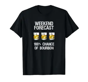 Bourbon T-Shirt Gift - Funny Bourbon Forecast
