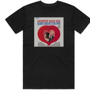 Gladys Knight and The Pips Everybody Needs Love Shirt