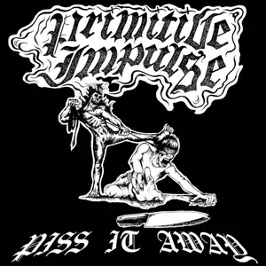 Primitive Impulse - Piss It Away  [VINYL RECORD - LP]