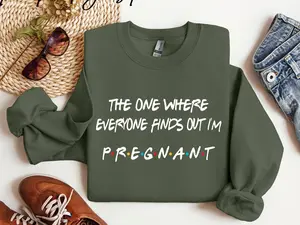Pregnancy Reveal T-Shirt/Sweatshirt, The One Where Everyone Finds Out I'm Pregnant, Pregnancy Announcement T-shirt, Mothers Day Shirt, Announcement - AMBER