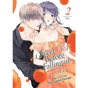 Sweet Heat Before Falling in Love: The CEO and His Fated Omega Vol. 2 -- Yun - Paperback