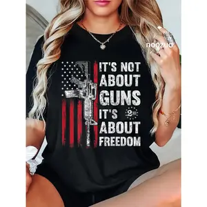 100% Cotton It' Not About Guns Its About Freedom - Pro-Gun 2nd amendment T-Shirt