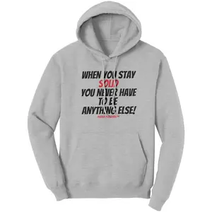 Stay Solid Hoodie