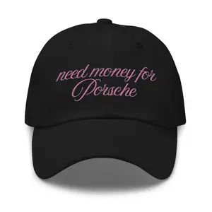 'Need Money for Porsche' Dad Hat