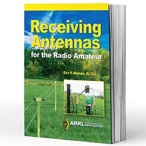 USED-Receiving Antennas for the Radio Amateur – Increase Your Stations Receive Capability by ARRL Inc. (Paperback)