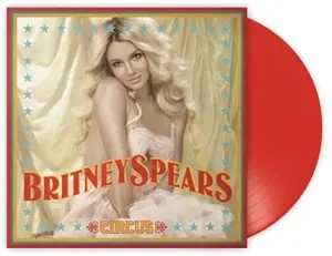 Britney Spears - Circus - Red Vinyl  [VINYL RECORD - LP] Colored Vinyl, Red, UK - Import