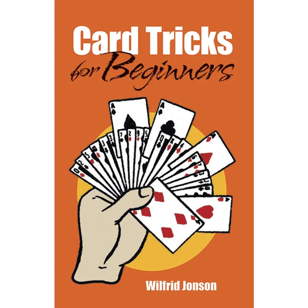 Used Book - Card Tricks for Beginners by Wilfrid Jonson (Paperback, English) - Learning Entertaining Magic Guide with 94 Pages, 50 Impressive Techniques, 13 Diagrams