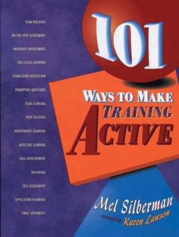 USED-101 Ways to Make Training Active by Mel Silberman (Paperback)