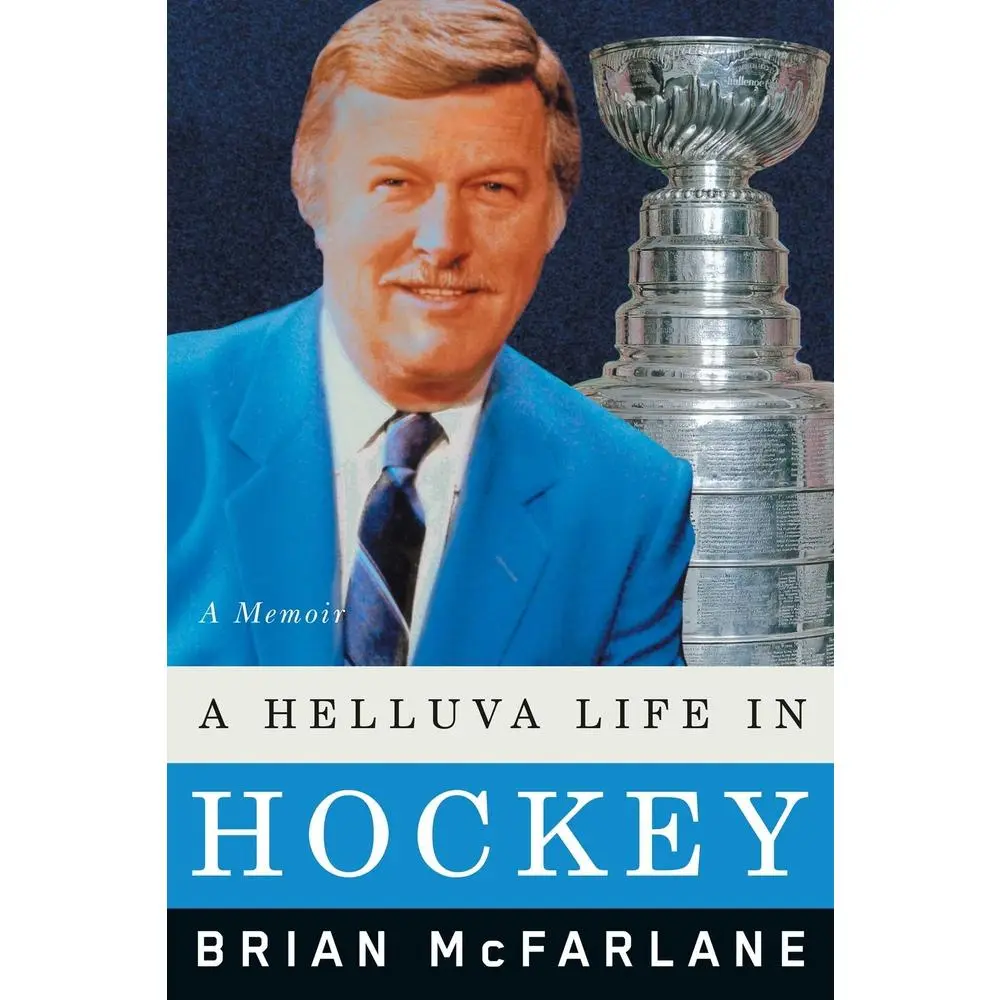 USED-A Helluva Life in Hockey: A Memoir by McFarlane, Brian (Paperback)