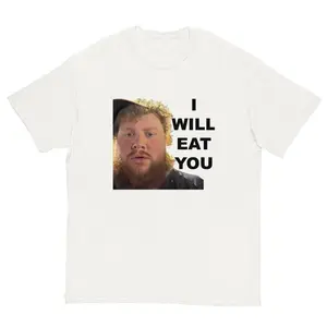 I Will Eat Meme CaseOh T-shirt Funny Cotton Unisex