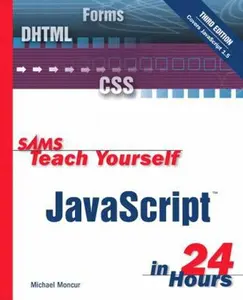 USED-Sams Teach Yourself Javascript in 24 Hours by Michael Moncur (Paperback)