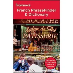 USED-Frommer's French PhraseFinder and Dictionary (Frommer's Phrase Books) by Frommer's (Paperback)