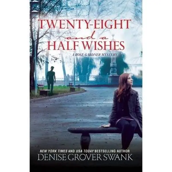 USED Book - Twenty-Eight and a Half Wishes: A Rose Gardner Mystery by Swank, Denise Grover (Hardcover) - english