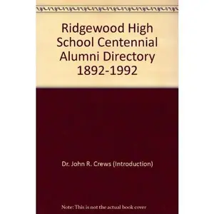 USED-Ridgewood High School Centennial Alumni Directory 1892-1992 (Paperback)