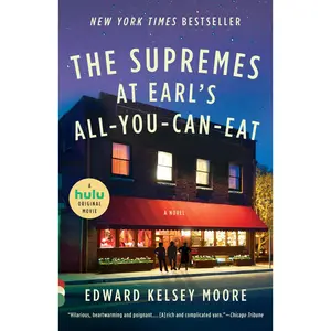 USED-The Supremes at Earl's All-You-Can-Eat by Moore, Edward Kelsey (Paperback)