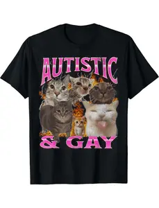 AUTISTIC AND GAY FUNNY CAT MEME BOOTLEG GRAPHIC TEE, Meme Shirt, Funny Shirt, Unisex T-shirt, Gift, Top Menswear Womenswear Streetwear Cotton Comfort