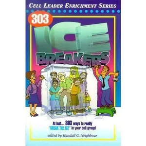 USED-303 Icebreakers (Cell Leader Enrichment) by Randall G. Neighbour (Paperback)
