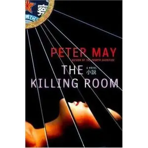 USED-The Killing Room by Peter May (Hardcover)