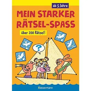 USED-Mein starker Rätsel-Spaß. Über 200 Rätsel für Kinder ab 5 Jahren. Von Punkt zu Punkt, Bilderrätsel, Suchbilder, Labyrinthe, Ausmalbilder u.v.m.: Für ... Kindergarten, Vorschule und Erste Klasse - - by Norbert Pautner (Unknown)