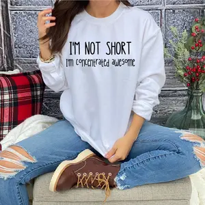 I'm not short, I'm just focused, awesome sweatshirt, funny quote Sweater