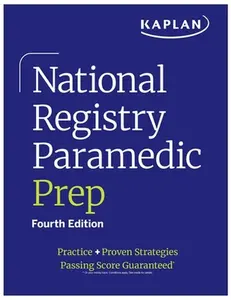 National Registry Paramedic Prep (2026): Practice + Proven Strategies -- Kaplan Medical - Paperback