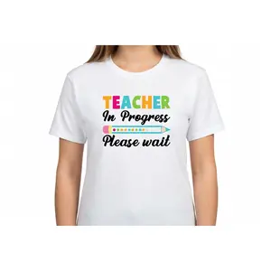 Teacher in Progress Shirt - Future Teacher Appreciation Unisex T-Shirt - Teaching Student & Student Teacher Graphic Tee, Future Teacher Gift