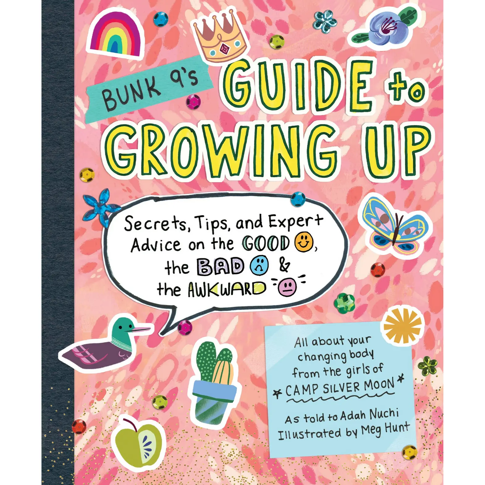 Bunk 9's Guide to Growing Up by Adah Nuchi, Meg Hunt [Paperback Book]