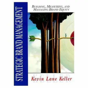 USED-Strategic Brand Management: Building, Measuring, and Managing Brand Equity by kevin-l-keller (Hardcover)