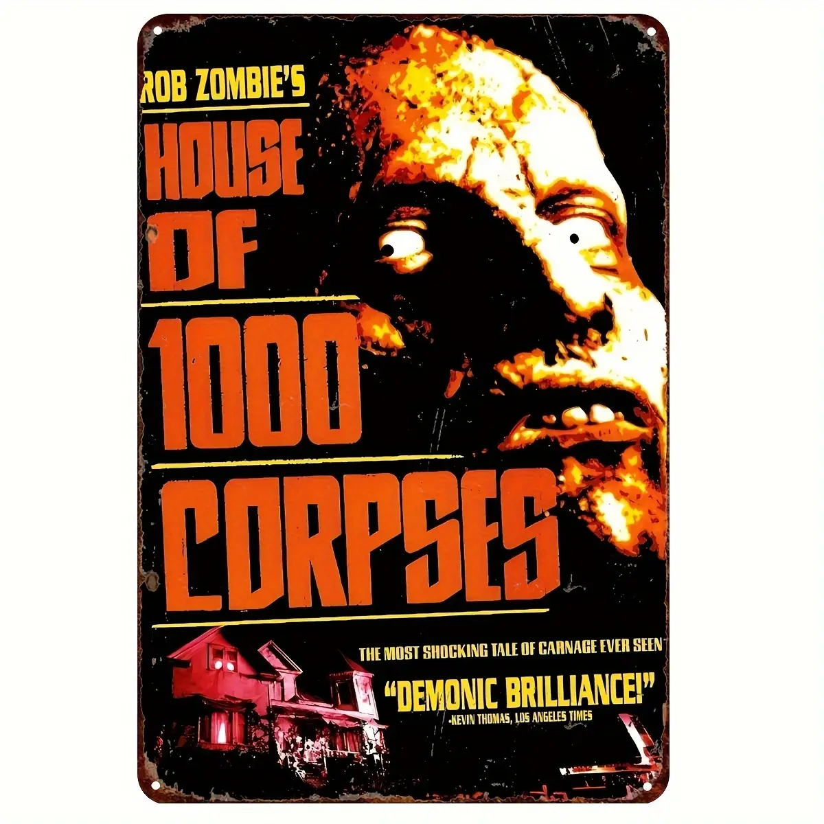 Rob Zombie's House of 1000 Corpses Hangable Vintage Iron Wall Hanging Sign - 12x8 in Rectangular Retro Weather Resistant Tin Plaque, Pre-Drilled Room Accessories Home Decor for Home, Bar, 1pc Indoor