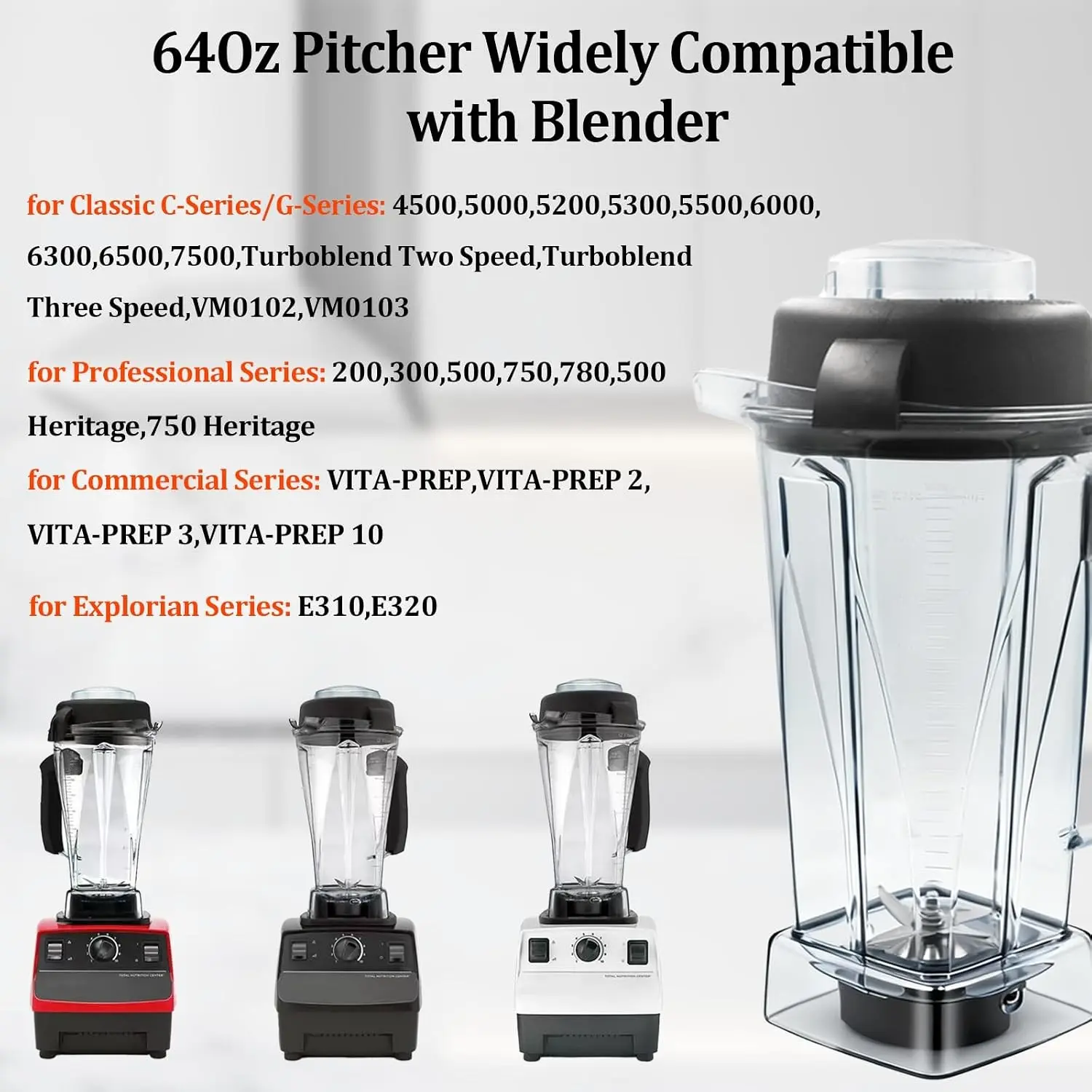 Blender Pitcher 64oz Replacement Container Cup for 5200,6000,6300,5300, 750 | 7500, 6500, VM0102, VM0103, Classic C-Series/G-Series/Propel/Professional Series, 2-year full warranty