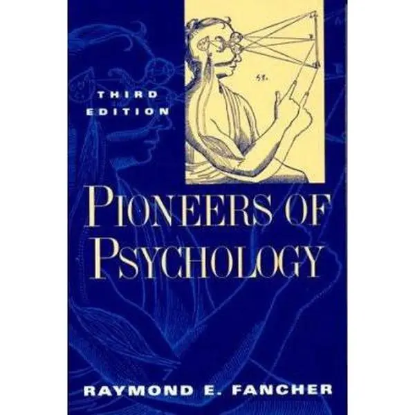 USED Book - Pioneers of Psychology by Raymond E. Fancher (Paperback) - english