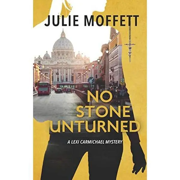 Used Literature Book - No Stone Unturned (Lexi Carmichael Mystery, 11) by Julie Moffett - English Paperback Edition