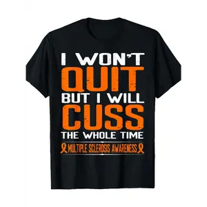 Men's "I Won't Quit But I Will Cuss" Multiple Sclerosis Awareness T-Shirt - 100% Cotton, Breathable & Comfortable, Short Sleeve, Round Neck - Bold Orange Ribbon Graphic on Black, All-Season Casual Wear