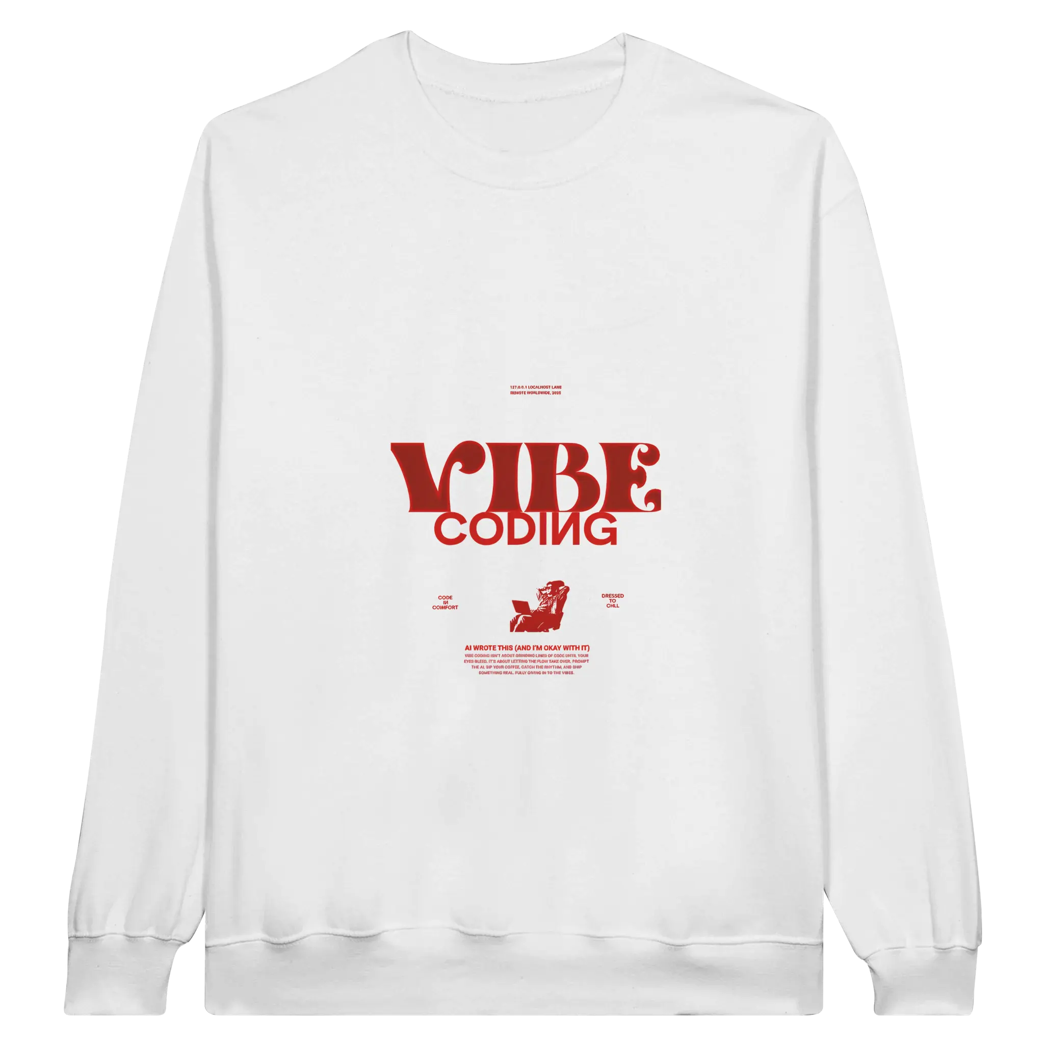 Vibe Coding Sweatshirt | “AI Wrote This (And I’m Okay With It)” Edition