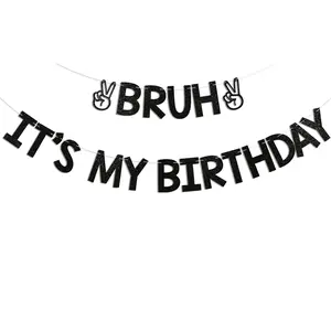 Bruh It's My Birthday Banner, Youth and Teen Boy Birthday Decorations, Bruh Teenager 12-14 Party Supplies Glitter