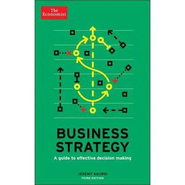 USED-Business Strategy: A Guide to Effective Decision-Making by The Economist (Paperback)